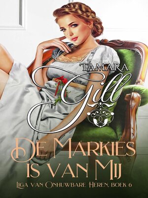 cover image of De Markies is van Mij